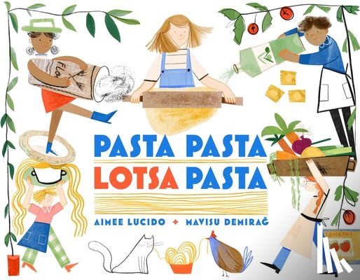 Lucido, Aimee - Pasta Pasta Lotsa Pasta