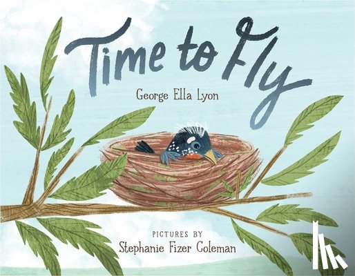 Lyon, George Ella - Time to Fly
