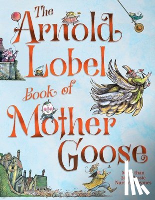 Lobel, Arnold - The Arnold Lobel Book of Mother Goose