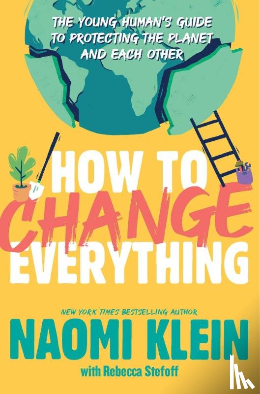 Klein, Naomi - HT CHANGE EVERYTHING
