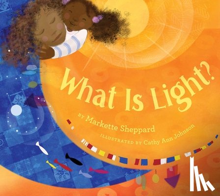Sheppard, Markette - WHAT IS LIGHT