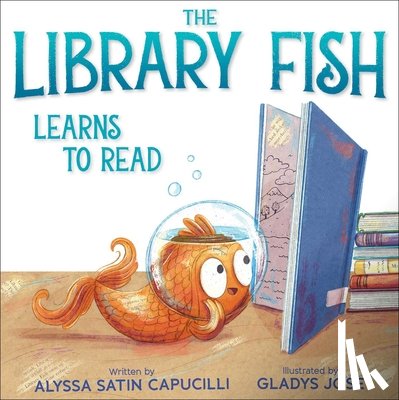 Capucilli, Alyssa Satin - The Library Fish Learns to Read