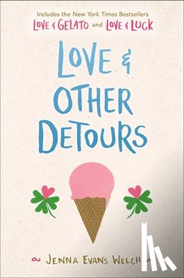Welch, Jenna Evans - Welch, J: Love & Other Detours