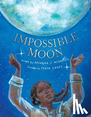 McDaniel, Breanna J. - Impossible Moon