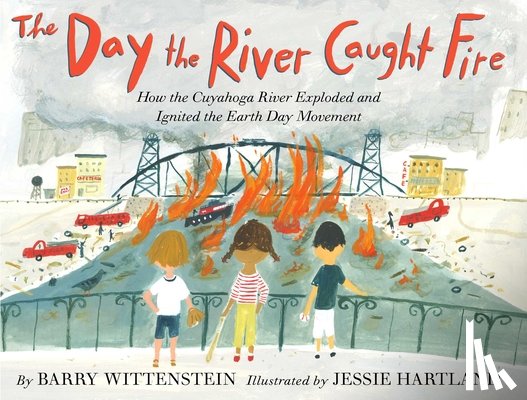 Wittenstein, Barry - The Day the River Caught Fire