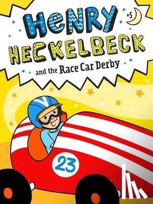 Coven, Wanda - Henry Heckelbeck and the Race Car Derby