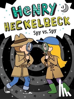 Coven, Wanda - Henry Heckelbeck Spy vs. Spy