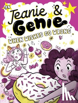 Granted, Trish - When Wishes Go Wrong