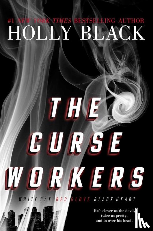Black, Holly - The Curse Workers: White Cat; Red Glove; Black Heart