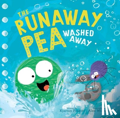 Poskitt, Kjartan - The Runaway Pea Washed Away