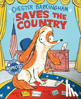 Falatko, Julie - Chester Barkingham Saves the Country