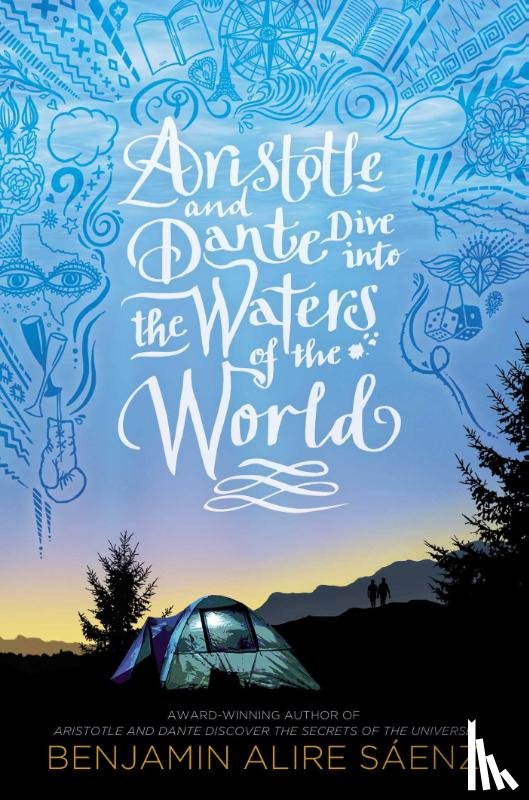 Sáenz, Benjamin Alire - Sáenz, B: Aristotle and Dante Dive Into the Waters of the Wo