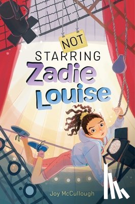 McCullough, Joy - Not Starring Zadie Louise