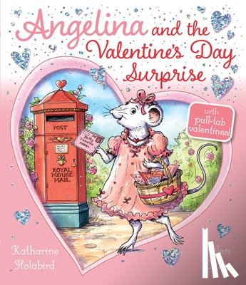 Holabird, Katharine - Angelina and the Valentine's Day Surprise