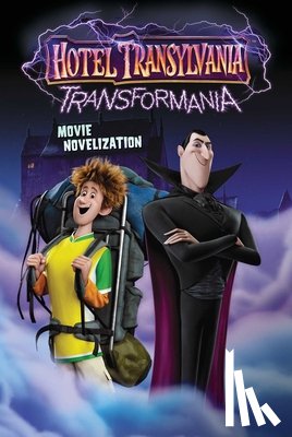 Michaels, Patty - Hotel Transylvania Transformania Movie Novelization