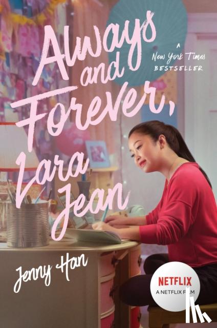Han, Jenny - Always and Forever, Lara Jean