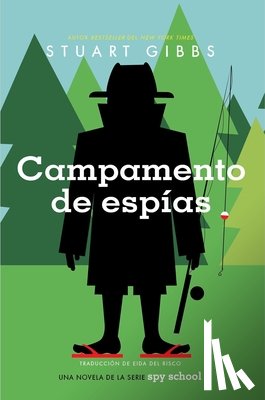 Gibbs, Stuart - Campamento de Espías (Spy Camp)