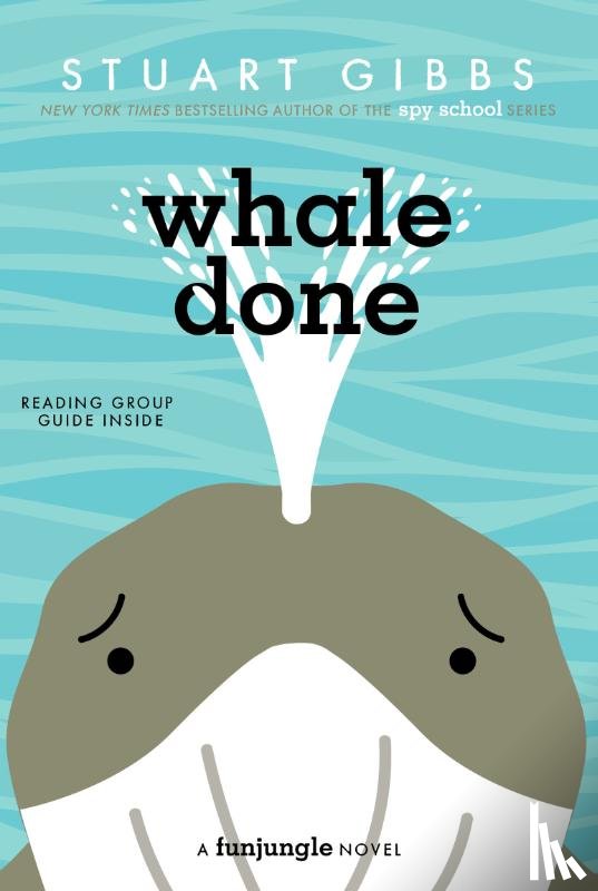 Gibbs, Stuart - Whale Done