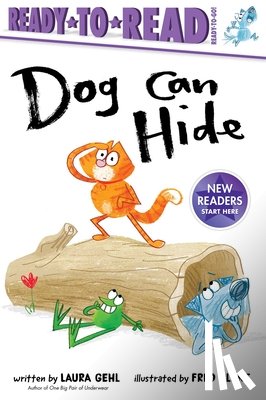 Gehl, Laura - Dog Can Hide: Ready-To-Read Ready-To-Go!
