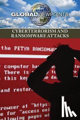 Wiener, Gary - Cyberterrorism and Ransomware Attacks
