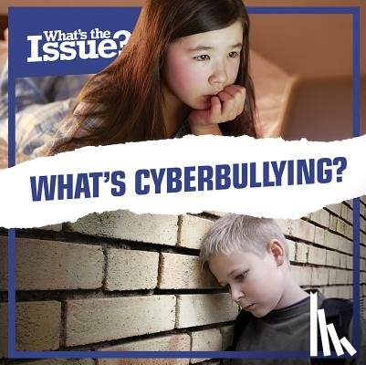 Jones, Emma - What's Cyberbullying?