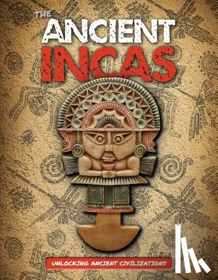 Tyler, Madeline - ANCIENT INCAS