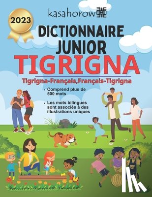 Kasahorow - Dictionnaire Junior Tigrinya: Tigrinya-Français Illustré, Français-Tigrinya