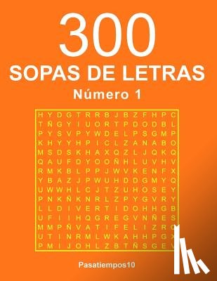 Pasatiempos10 - 300 Sopas de letras - N. 1