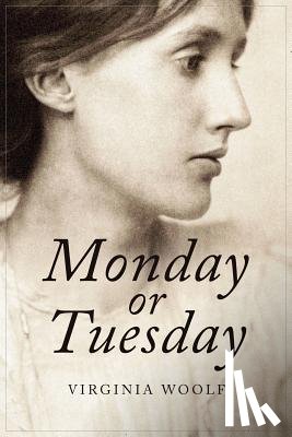 Woolf, Virginia - Monday or Tuesday