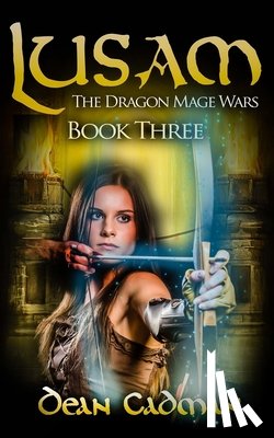 Cadman, Dean - Lusam III: The Dragon Mage Wars