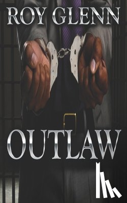 Glenn, Roy - Outlaw