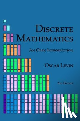 Levin, Oscar - Discrete Mathematics: An Open Introduction