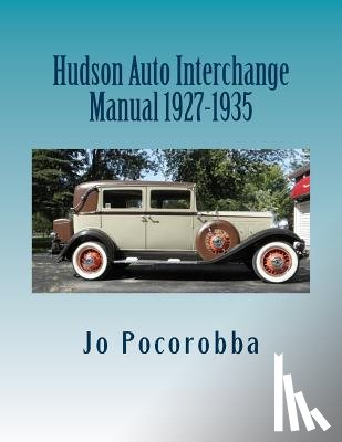 Pocorobba, Jo - Hudson Auto Interchange Manual 1927-1935