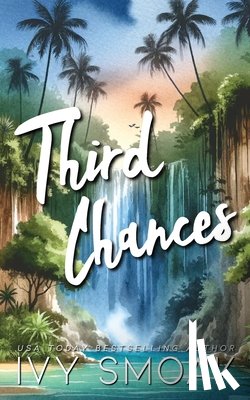 Smoak, Ivy - Third Chances