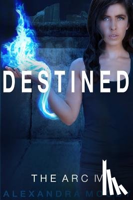 Moody, Alexandra - Destined