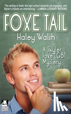 Walsh, Haley - Foxe Tail
