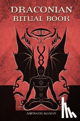 Mason, Asenath - Draconian Ritual Book
