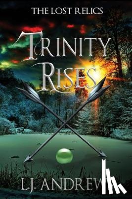 Andrews, Lj - Trinity Rises