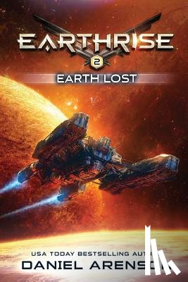 Arenson, Daniel - Earth Lost: Earthrise Book 2
