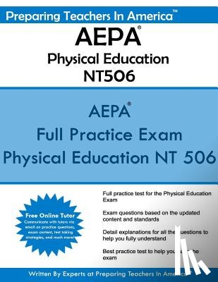 America, Preparing Teachers in - AEPA Physical Education NT506: Arizona Educator Proficiency Assessments - AEPA Physical Education