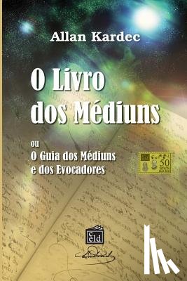 Kardec, Allan - O Livro dos Mediuns