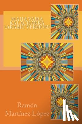 Lopez, Ramon Martinez - Maha Vajra Kalachakra