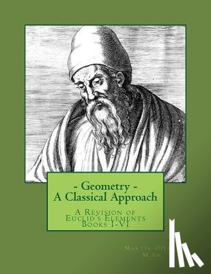 Ohara M. Ed, Martin I. - Geometry- A Classical Approach: A Revision of Euclid's Elements Books I-VI