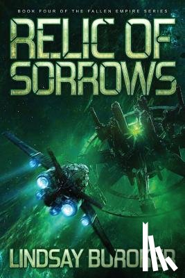 Buroker, Lindsay A. - Relic of Sorrows: Fallen Empire, Book 4