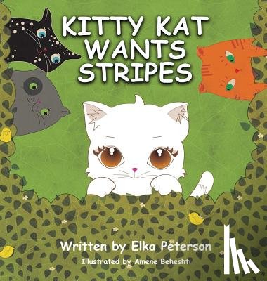 Peterson, Elka - Kitty Kat Wants Stripes