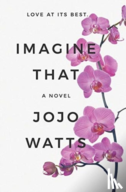 Watts, Jojo - Imagine That