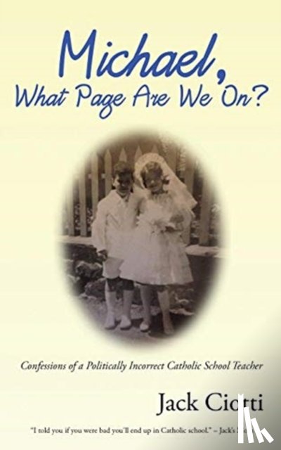 Ciotti, Jack - Michael, What Page Are We On?
