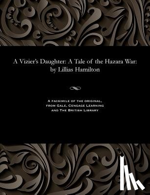 Hamilton, Lillias - A Vizier's Daughter