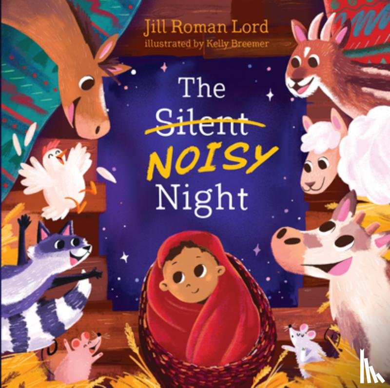 Lord, Jill Roman - The Silent Noisy Night (Padded)