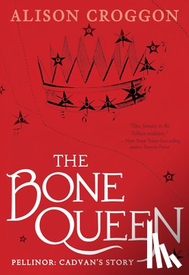Croggon, Alison - BONE QUEEN